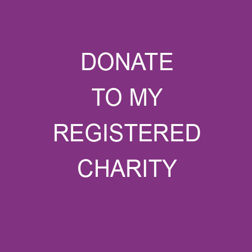 DONATE TO MY REGISTERED CHARITY