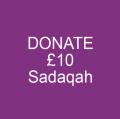 Donate Â£10 Sadaqah