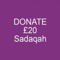 Donate Â£20 Sadaqah